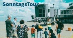 Soontagstour Flughafen