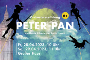 Familienkonzert - Peter Pan @ Theater Erfurt Großes Haus